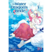 The Water Dragon's Bride, Vol. 10
