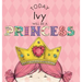 Today Ivy Will Be a Princess