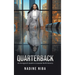 Quarterback: An Immigrant's Guide to Corporate North America