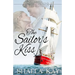 The Sailor's Kiss: A novella
