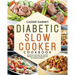 Diabetic Slow Cooker Cookbook: Delicious and Healthy Budget Friendly Slow Cooker Recipes to Reverse Diabetes