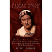 Tabea's Story: True Story of Tabea Springer a WW II German Army Nurse in Poland, a Hospital Train in Russia and During the Devestatin