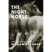 The Night Horse: New and Selected Poems