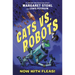 Cats vs. Robots #2: Now with Fleas!