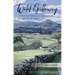 Wild Galloway: From the Hilltops to the Solway, a Portrait of a Glen