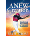 Anew Creation: Finding Meaning in the Midst of Tragedy