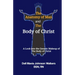 The Anatomy of Man and the Body of Christ
