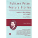 Pulitzer Prize Feature Stories: America's Best Writing, 1979 - 2003