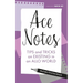 Ace Notes: Tips and Tricks on Existing in an Allo World