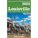 LOUISVILLE The Cubby 2024 Long Weekend Guide
