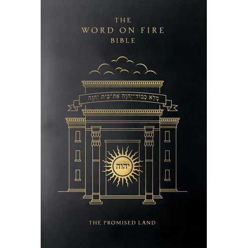 The Word on Fire Bible: The Promised Land Volume 4