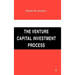 The Venture Capital Investment Process