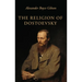 The Religion of Dostoevsky