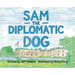 Sam The Diplomatic Dog