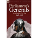 Parliament's Generals of the English Civil War 1642-1651