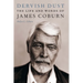 Dervish Dust: The Life and Words of James Coburn