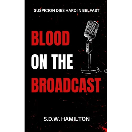 Blood On The Broadcast