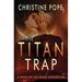 The Titan Trap