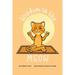 Wisdom in the MEOW