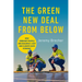 The Green New Deal from Below: How Ordinary People Are Building a Just and Climate-Safe Economy