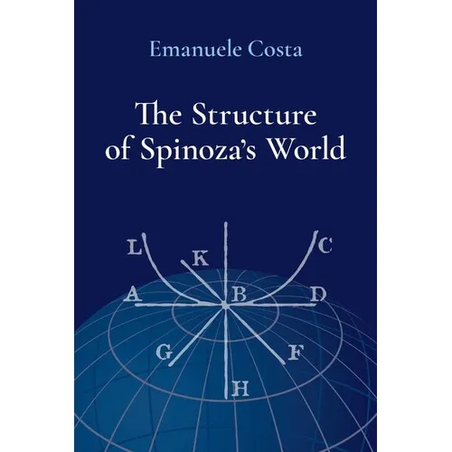 The Structure of Spinoza's World