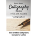 Calligraphy Basics from Left Handed Calligraphers: Easy and Best Calligraphy Samples for Lefties