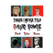 Things I Never Told David Bowie