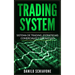 Trading System: Sistema de Trading, Estrategias comerciales y operativas