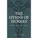 The Hymns of Hermes: Echoes from the Gnosis (Easy to Read Layout)