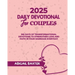 2025 Daily Devotional For Couples: 365 Days Of Transformational Devotions To Strengthen Love And Faith in Your Marriage Everyday
