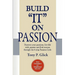 Build "IT" On Passion