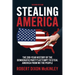 Stealing America: The 200-Year History of the Democratic Party's Attempt to Steal America from We the People.