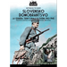 Slovensko Domobrantsvo (La guardia territoriale slovena 1943-1945)