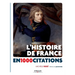 L'Histoire de France en 1000 citations