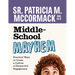 Middle School Mayhem: Practical Ways to Create a Culture of Respectful Engagement