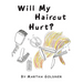 Will My Haircut Hurt?