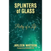 Splinters Of Glass