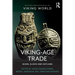 Viking-Age Trade: Silver, Slaves and Gotland