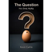 The Question No One Asks
