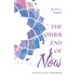 The Other End Of Now: Insights Into Tomorrow