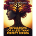 Reflections Of A Less Than Perfect Person