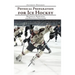 Physical Preparation for Ice Hockey: Biological Principles and Practical Solutions
