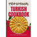 Traditional Turkish Cookbook: 50 Authentic Recipes from Turkey