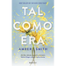 Tal Como Era / The Way I Used to Be