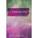 The Tenderness of God