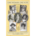 One Woman, One Vote: Rediscovering the Woman Suffrage Movement
