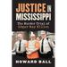Justice in Mississippi: The Murder Trial of Edgar Ray Killen