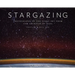 Stargazing: Photographs of the Night Sky from the Archives of NASA