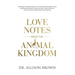 Love Notes from the Animal Kingdom