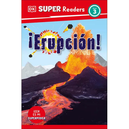 DK Super Readers Level 3 Spanish Translation Eruption - ¡Erupción!
